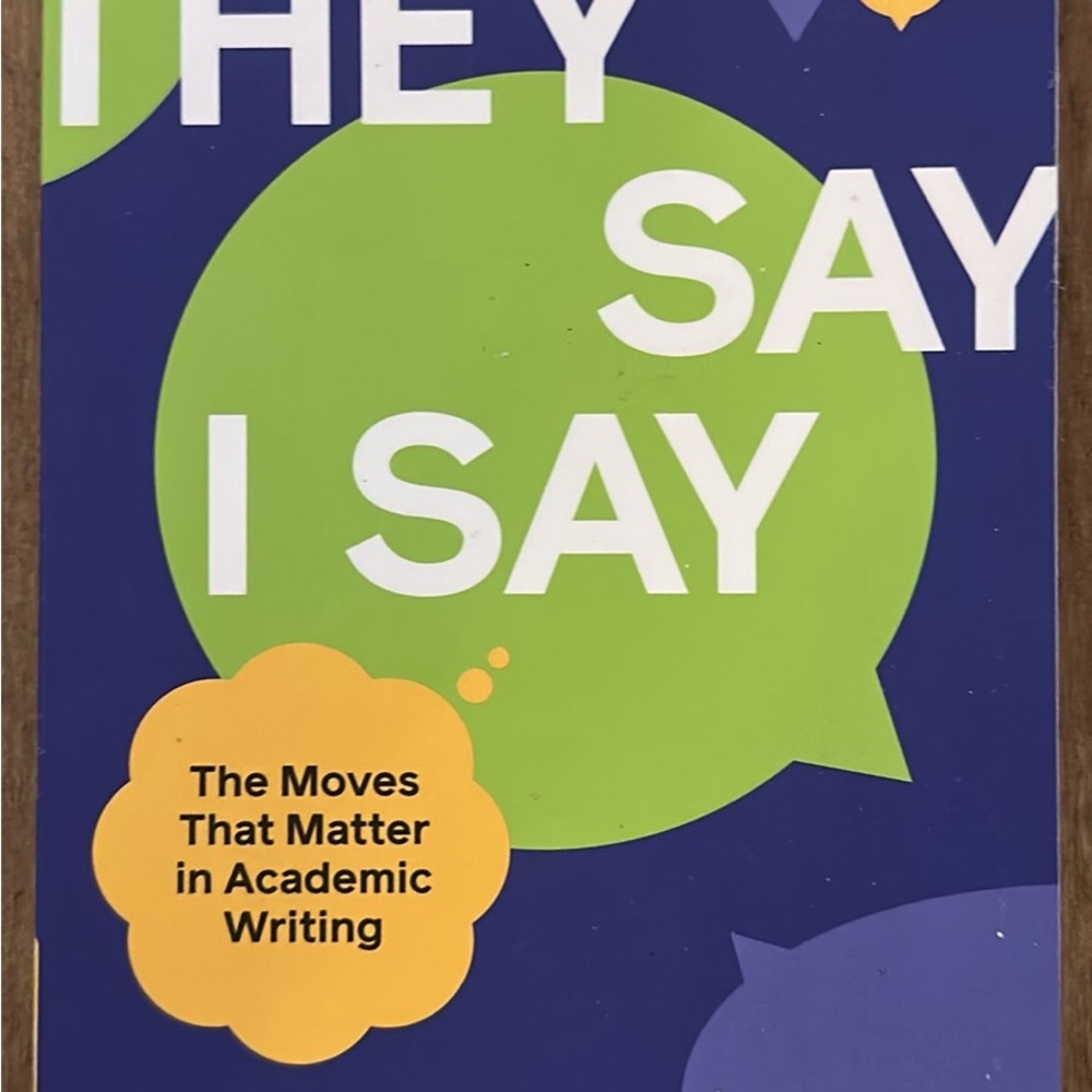 Book “ They Say I Say” by Gerald Graf